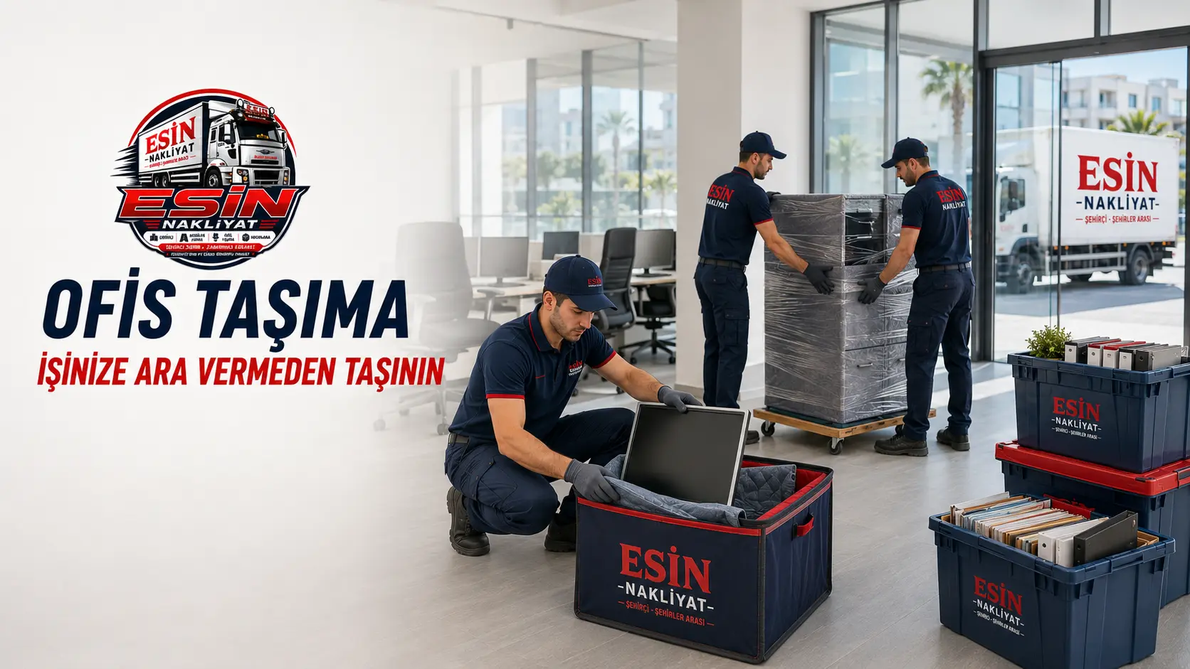 Esin Nakliyat — Ofis taşıma, işinize ara vermeden taşının