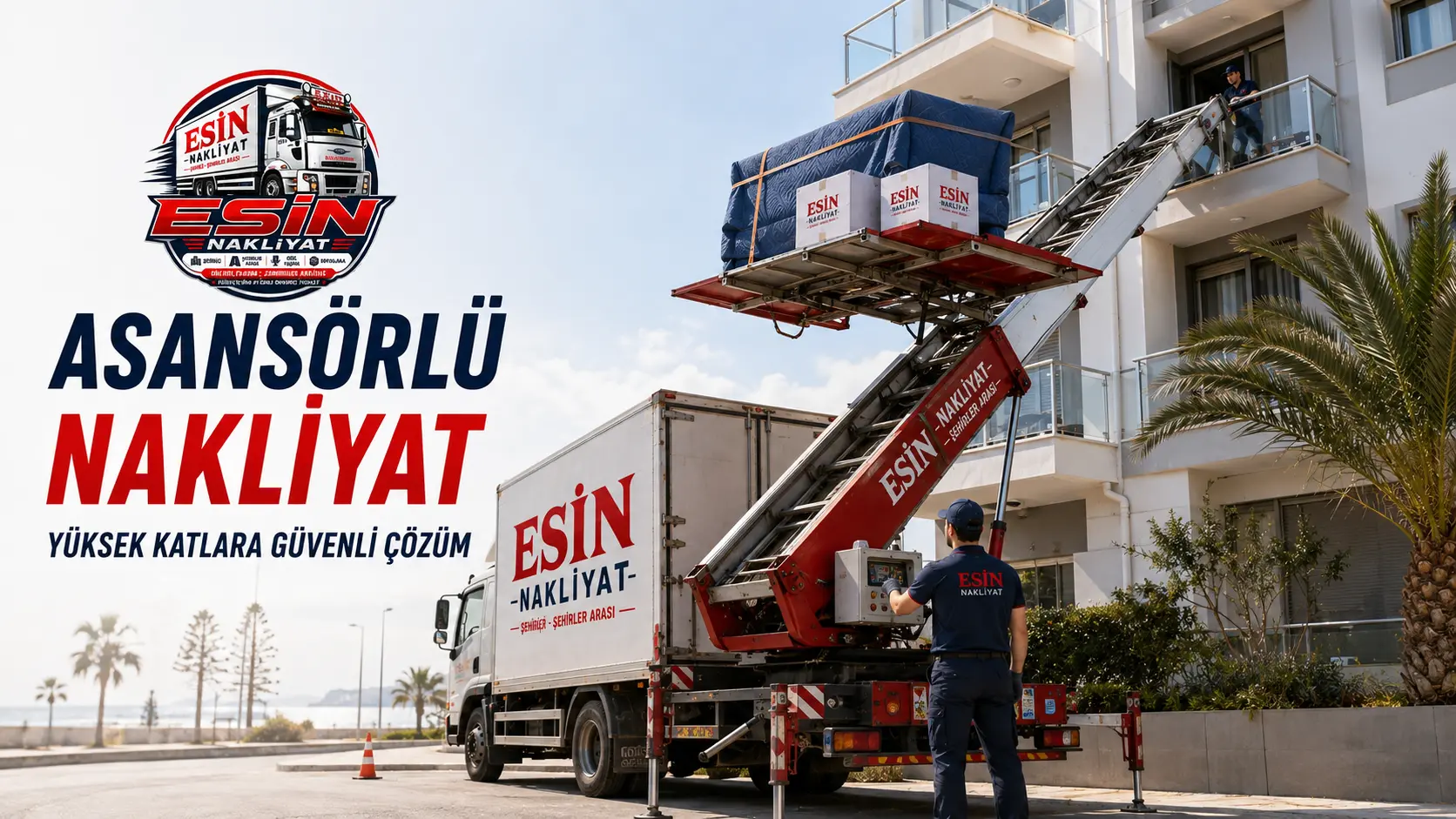 Esin Nakliyat — Asansörlü nakliyat, yüksek katlara güvenli çözüm
